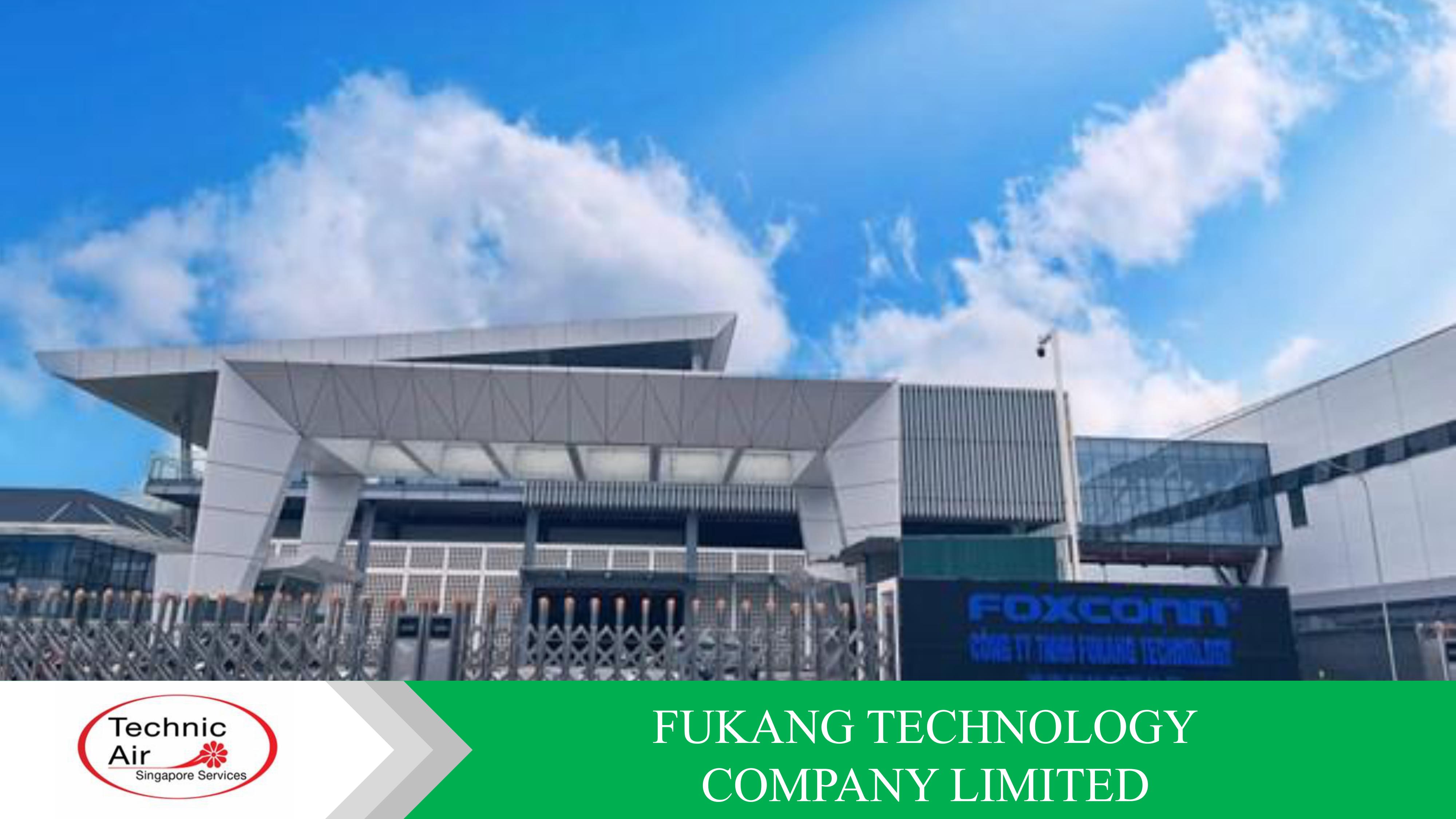FUKANG TECHNOLOGY COMPANY LIMITED